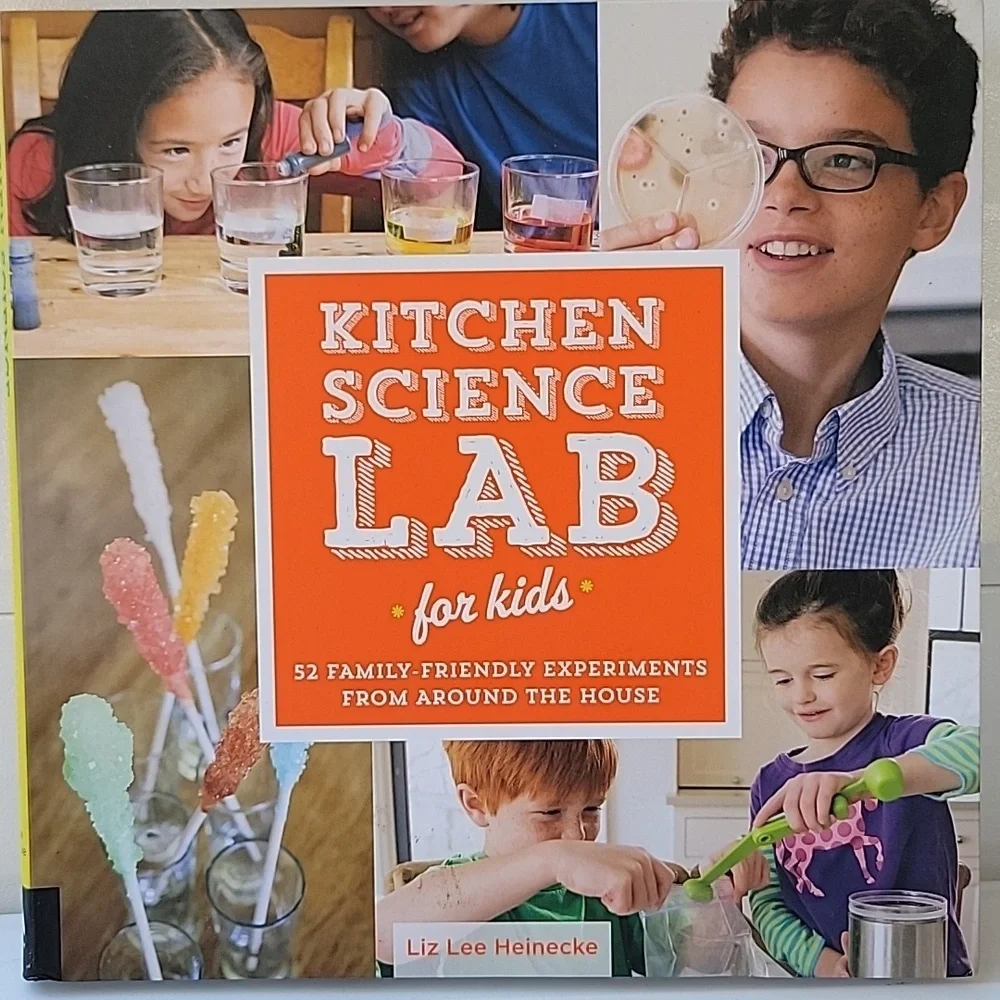Kitchen Science Lab for Kids 52 Family Friendly Experiments from Around the Hous